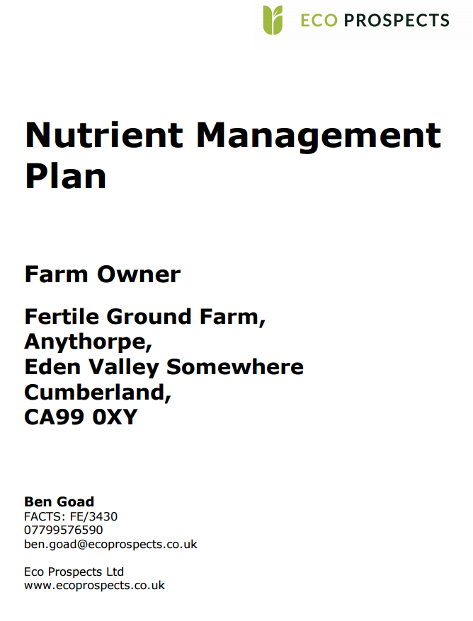 Nutrient Management Plan example prepared by Ben Goad of Eco Prospects for a Cumbrian farm.
